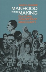 Book cover of Manhood in the Making by David Gilmore.