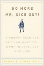 Book cover of No More Mr. Nice Guy by Robert Glover.