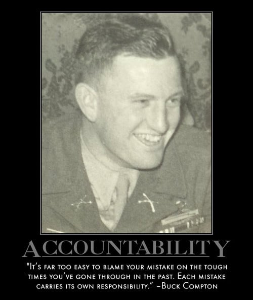 A motivational quote by Buck Compton about accountability.
