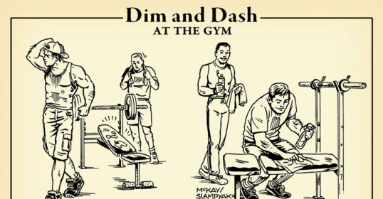 Dim and Dash Gym
