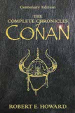 Book cover of The Complete Chronicles of Conan by Robert E. Howard.