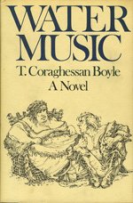 Book cover of Water Music by T.C. Boyle.