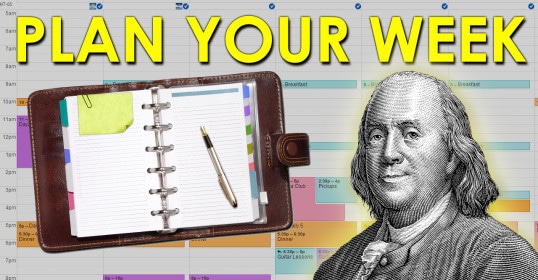 Plan your weekly schedule with Benjamin Franklin using his effective Attack Plan strategy.