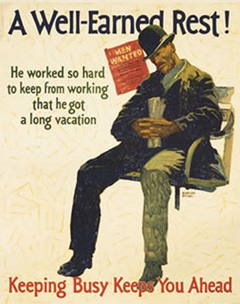 Vintage motivational business poster a well earned rest.