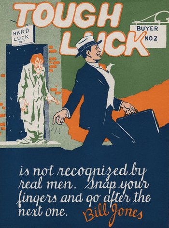 Vintage motivational business poster tough luck.