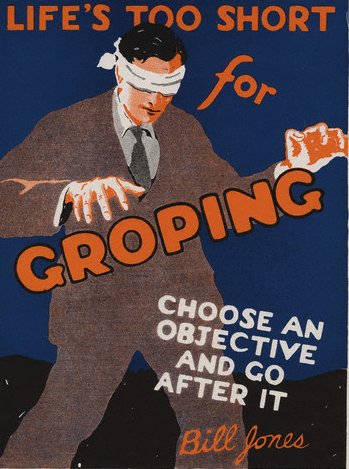 Vintage motivational business poster groping blind man.