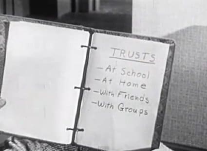 Vintage instructional films title trusts at school home, friends, and groups. 