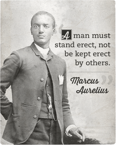 Quote about man must stand erect by marcus aurelius.