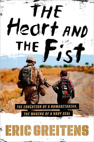 The heart and the fist by Eric Greitens, book cover.