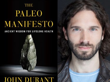 Check out the Paleo Manifesto by John Durant featured on the Art of Manliness podcast.