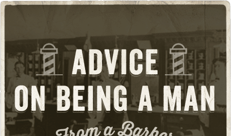 Manly advice from a barber.