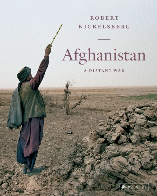 Afghanistan, a war captured through photographs by Robert Nickleberg.