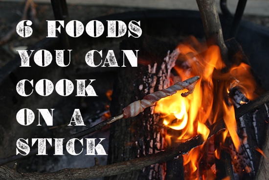 6 foods you can cook on a stick for a fun and delicious meal.