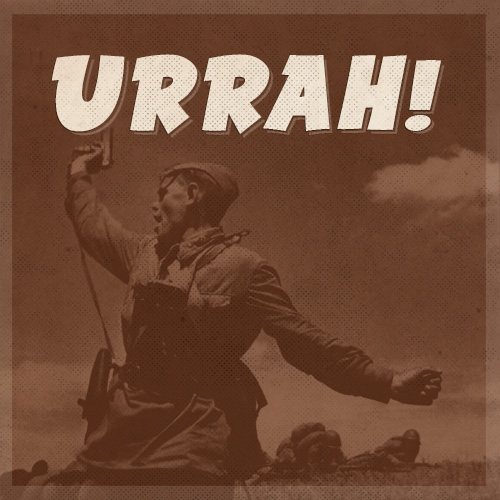 Urrah russian battle cry.