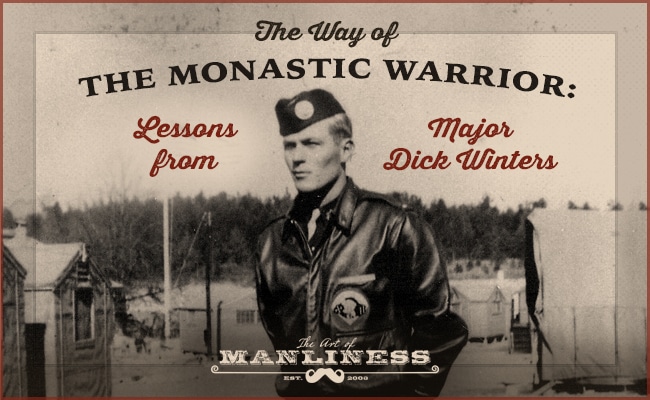 Life Advice From Major Dick Winters