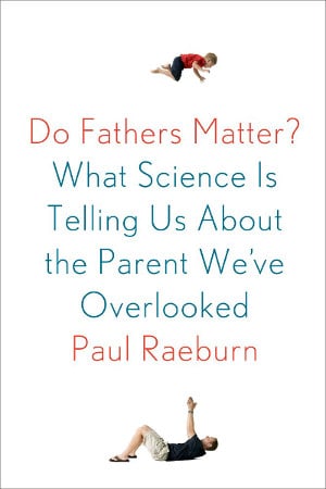 Do fathers mater?, book cover by Paul raeburn.