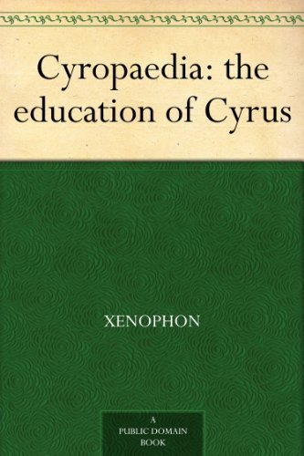 cyropaedia by xenophon