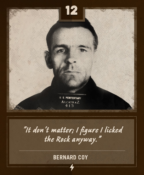 Bernard Coy Alcatraz prisoner last words.