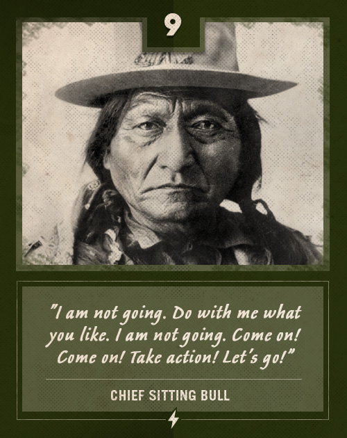 Chief Sitting Bull last words.