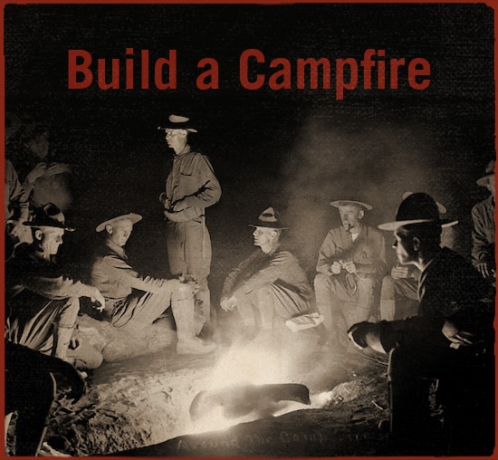 Men built a camp fire.