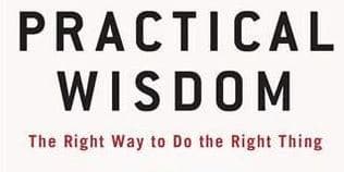 Reviving the practical wisdom podcast discussing the right way to do the right thing.
