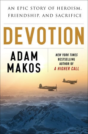 Devotion, by Adam Makos book cover.