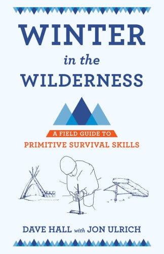 Explore primitive survival skills for winter in the wilderness with this informative field guide. Perfect for listeners interested in podcasts related to primitive pursuits.