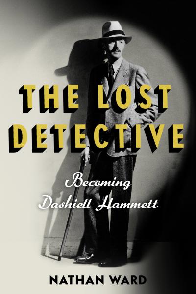 Lost detective Dashiell Hammett book cover Nathan ward.