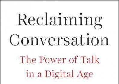 Reclaiming Conversation explores the power of talk in today's digital age, emphasizing the importance of authentic communication.