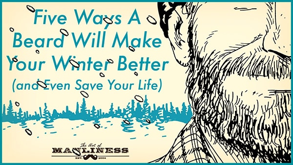Five ways a beard will save your life in winter.