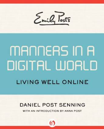 Digital Manners in a modern world with Daniel Post.