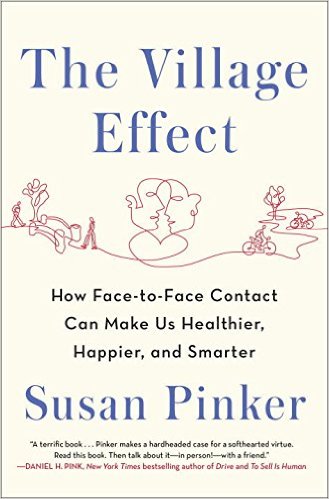 The village effect by Susan Pinker, Book cover.