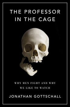 professor in the cage book cover jonathan gottschall