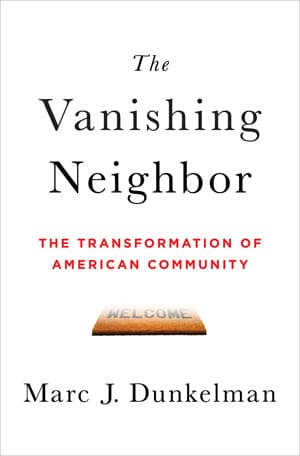 Book cover, the vanishing neighbor by Marc Dunkelman. 