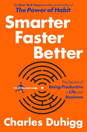 Smarter faster better book cover, by Charles Duhigg.