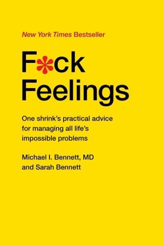 Book cover, fuck feelings by Michael i bennett.