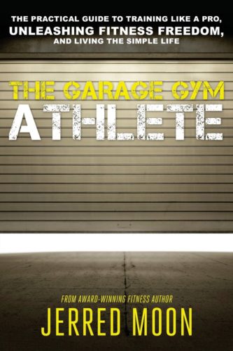 The garage gym Athlete by Jerred noon, book cover.