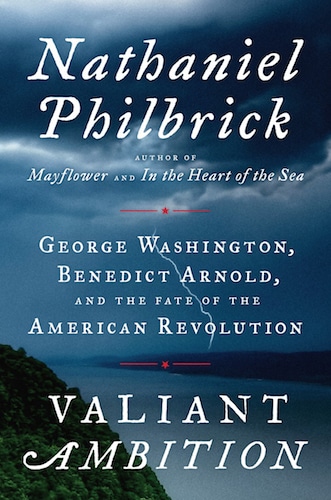 Valiant ambition book cover, by nathaniel philbrick.