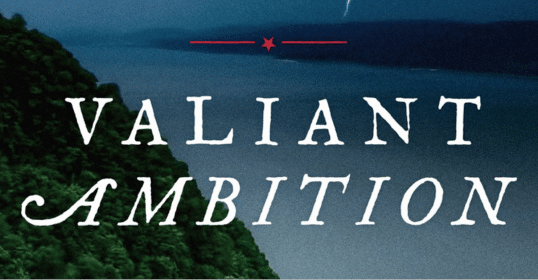 The valiant ambition depicted on the cover captures the essence of Benedict Arnold and George Washington's story.