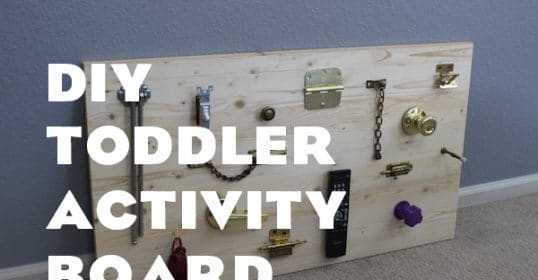 Create a DIY toddler activity board for a fun weekend project.