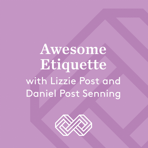 Awesome etiquette podcast emily post institute.