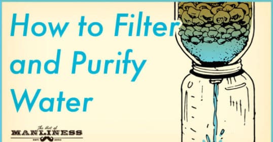 Learn how to filter and purify water effectively.