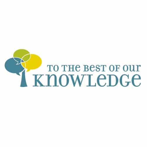 To the best of our knowledge podcast.