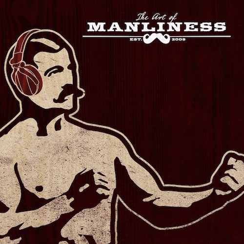 27 Podcasts Men Should Check Out | The Art of Manliness