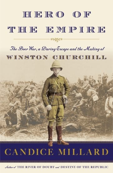 Listen to a podcast discussing the making of "Hero of the Empire" by Candice Millard, focusing on Winston Churchill.