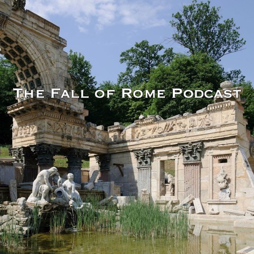 The fall of rome podcast.