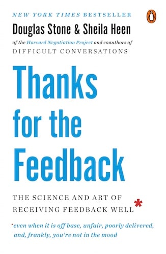 Thanks for the feedback by Douglas stone and Sheila Heen.