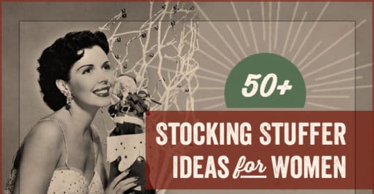 Discover over 50 stocking stuffer ideas perfect for women. Ideal gifts that will surely delight her on Christmas morning.