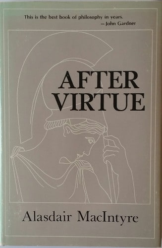 After Virtue by Alasdair MacIntyre, book cover.