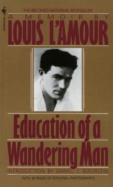 Education of a Wandering Man by Louis L